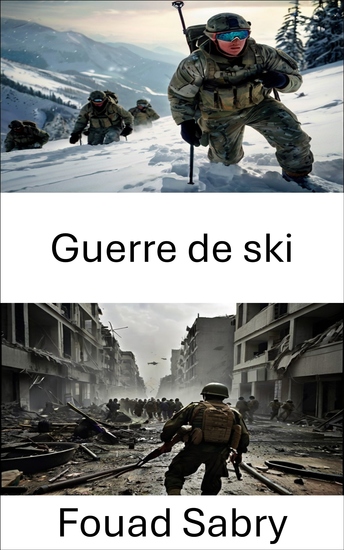 Guerre de ski - Stratégies et tactiques de combat sur des terrains gelés - cover