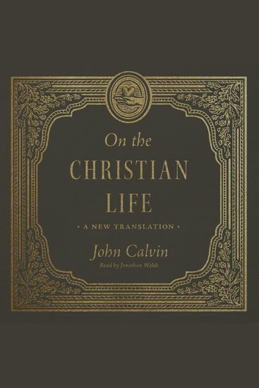 On the Christian Life - A New Translation - cover