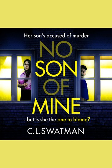 No Son of Mine - A shocking twisty psychological thriller from C L Swatman - cover
