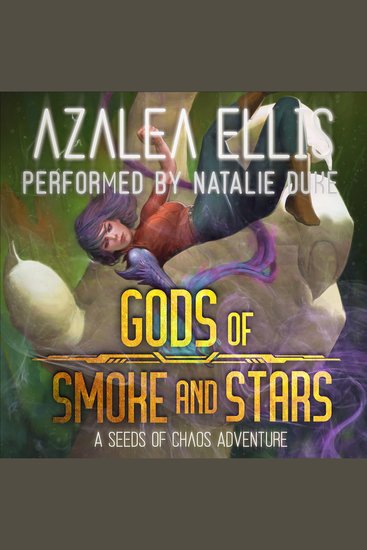 Gods of Smoke and Stars (Seeds of Chaos Volume 4) - A Tournament Adventure - cover