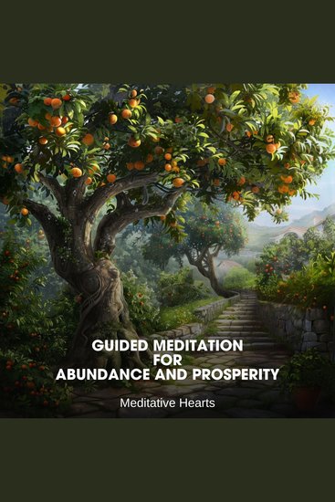 Guided Meditation for Abundance and Prosperity - cover