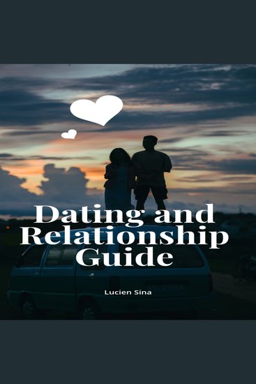 Dating and Relationship Guide - cover