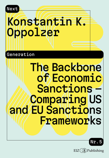 The Backbone of Economic Sanctions - Comparing US and EU Sanctions Frameworks - cover