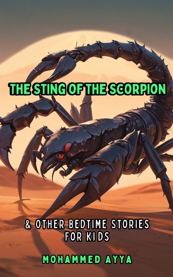 The Sting of the Scorpion - & Other Bedtime Stories For Kids - cover