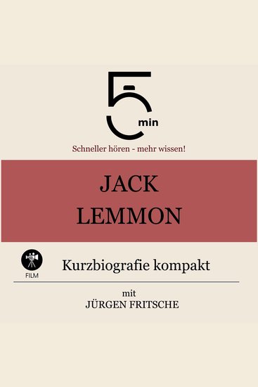 Jack Lemmon: Kurzbiografie kompakt - 5 Minuten: Schneller hören – mehr wissen! - cover