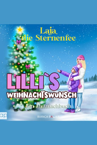 Lilli`s Weihnachtswunsch - Mutmachbuch - cover