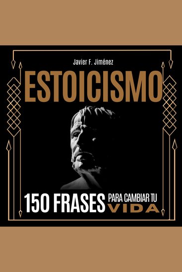 ESTOICISMO - 150 frases para cambiar tu vida - cover