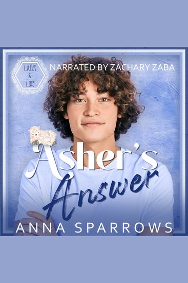 Asher's Answer - An MM Age Play Romance - cover