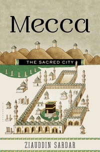 Mecca - The Sacred City