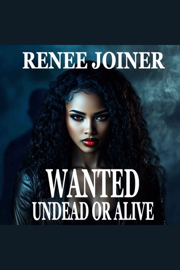 Wanted Undead or Alive - cover