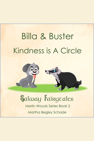 Billa and Buster Kindness is a Circle - Merlin Woods Series Book 2 - cover
