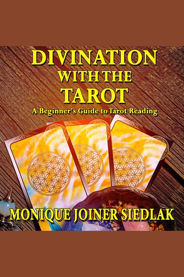 Divination with the Tarot - A Beginner's Guide to Tarot Reading - cover