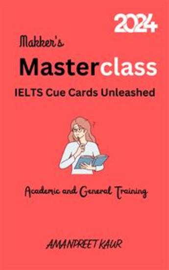 Makker's Masterclass: IELTS Cue Cards Unleashed - cover