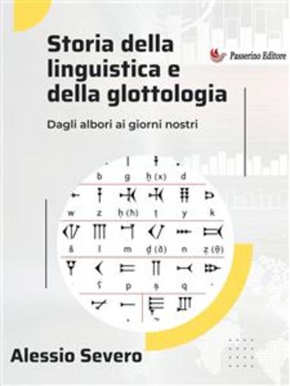 Storia della linguistica e della glottologia - Dagli albori ai giorni nostri - cover