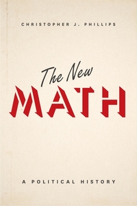 The New Math - A Political History