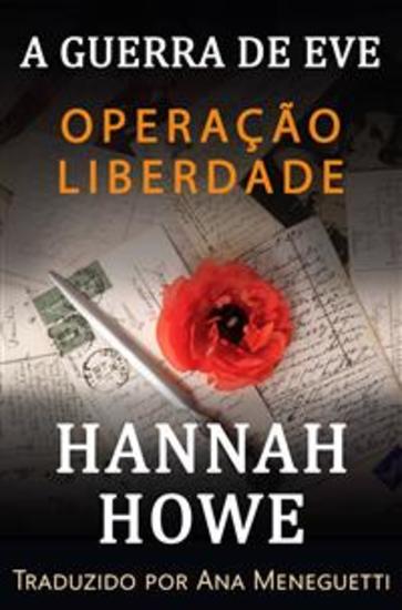 Operação Liberdade - A Guerra De Eve Heroínas Da Soe - cover