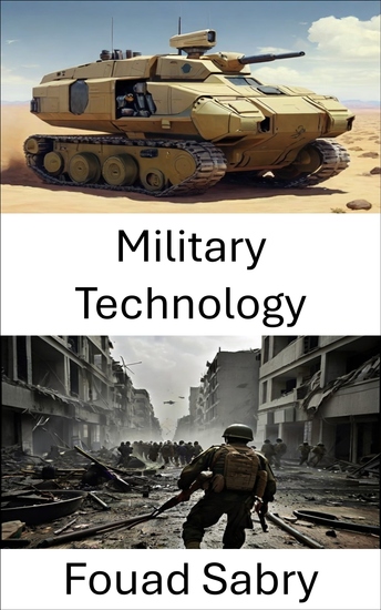 Military Technology - From Strategy to Cyberspace The Evolution of Warfare in the Digital Age - cover
