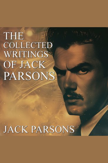 The Collected Writings of Jack Parsons - cover