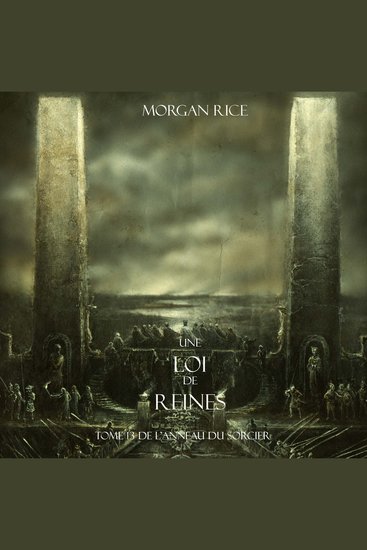 Une Loi de Reines (Tome 13 de L’anneau Du Sorcier) - Digitally narrated using a synthesized voice - cover