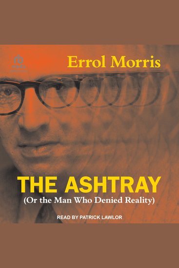 The Ashtray - (Or the Man Who Denied Reality) - cover
