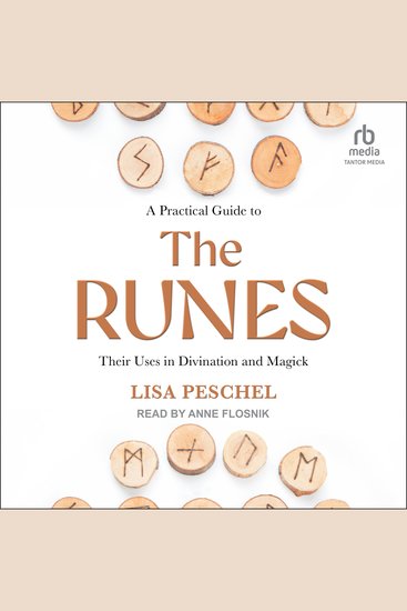 A Practical Guide to the Runes - Their Uses in Divination and Magick - cover