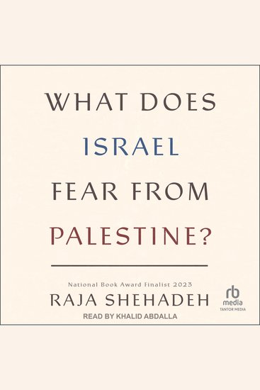 What Does Israel Fear From Palestine? - cover