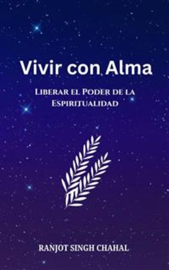 Vivir con Alma: Liberar el Poder de la Espiritualidad - cover