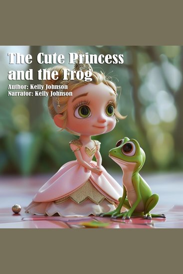 The Cute Princess and the Frog - cover