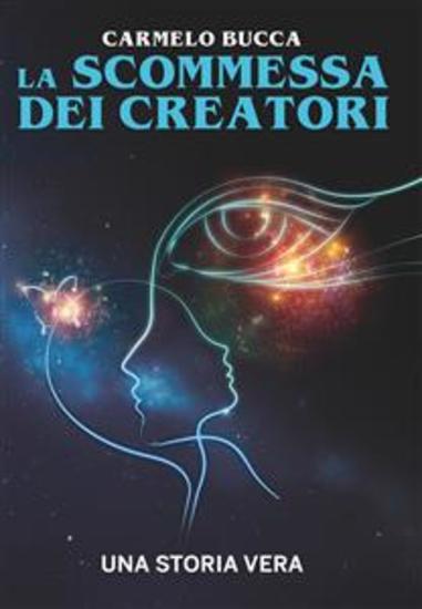 La Scommessa dei Creatori - Una storia vera - cover