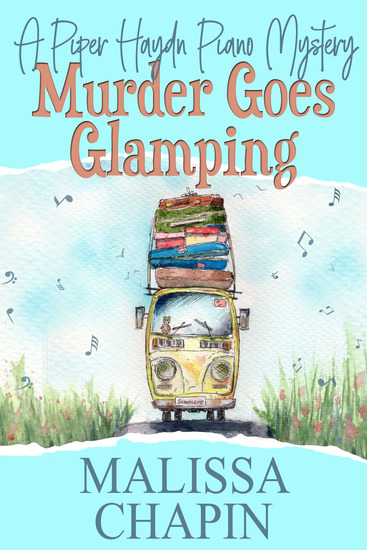 Murder Goes Glamping - A Piper Haydn Piano Mystery - cover