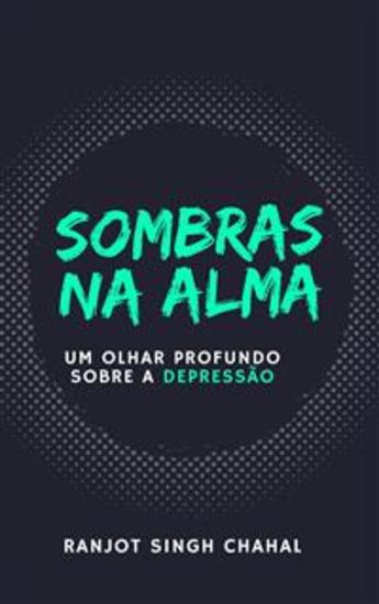 Sombras na Alma: Um Olhar Profundo sobre a Depressão - cover