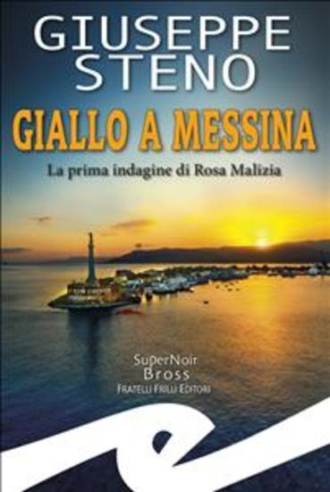 Giallo a Messina - La prima indagine di Rosa Malizia - cover