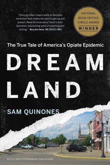 Dreamland - The True Tale of America's Opiate Epidemic - cover