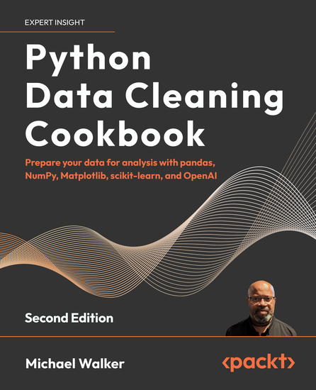 Python Data Cleaning Cookbook - Prepare your data for analysis with pandas NumPy Matplotlib scikit-learn and OpenAI - cover