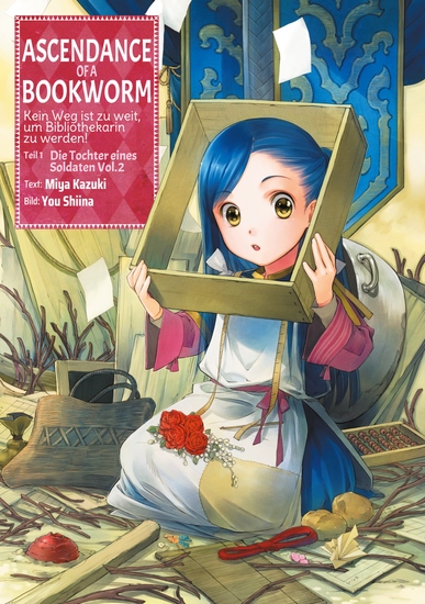 Ascendance of a Bookworm: Kein Weg ist zu weit um Bibliothekarin zu werden – Teil I: Die Tochter eines Soldaten Band 2 - cover