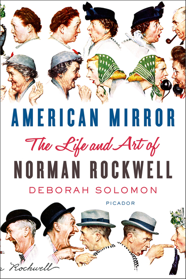 American Mirror - The Life and Art of Norman Rockwell - cover