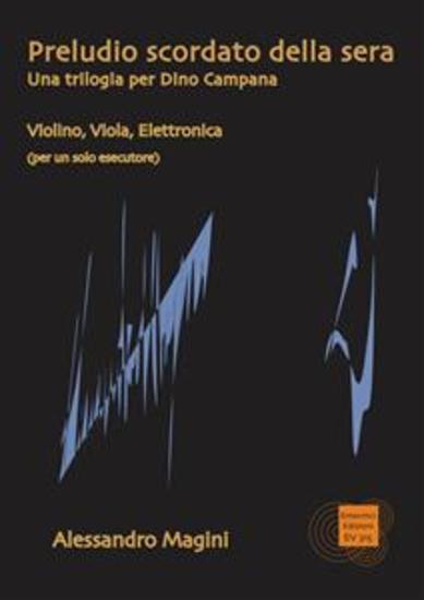 Preludio scordato della sera - Una trilogia per Dino Campana - cover