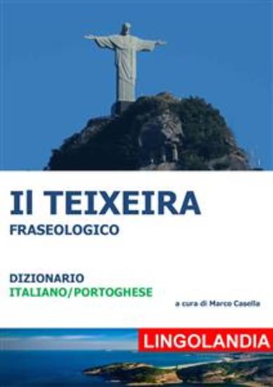 Il Teixeira - Il grande dizionario delle espressioni portoghesi - cover