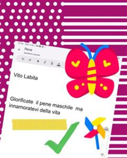 Glorificate il pene maschile ma innamoratevi della vita - cover