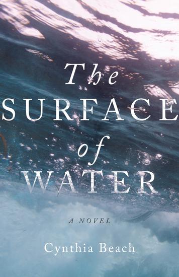 The Surface of Water - A Novel - cover
