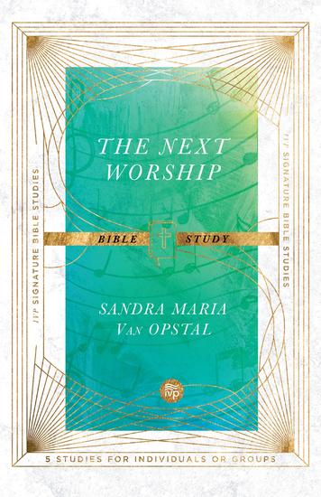 The Next Worship Bible Study - cover
