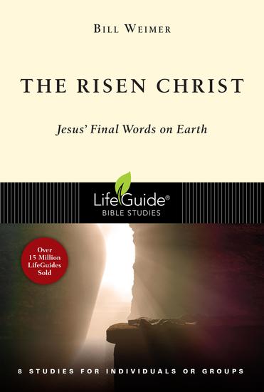 The Risen Christ - Jesus' Final Words on Earth - cover