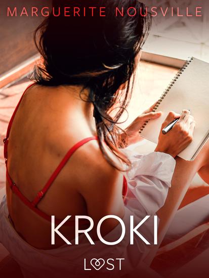 Kroki - erotisk novell - I samarbete med Erika Lust - cover
