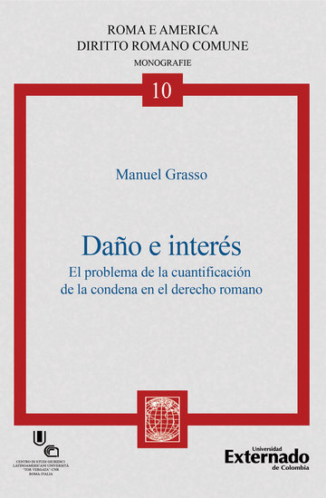 Daño e interés - El problema de la cuantificación de la condena en el derecho romano - cover