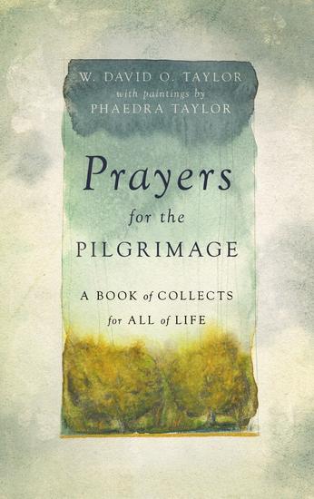 Prayers for the Pilgrimage - A Book of Collects for All of Life - cover