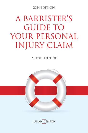 A Barrister's Guide to Your Personal Injury Claim - cover