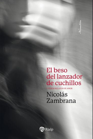 El beso del lanzador de cuchillos - Y otros relatos de amor - cover