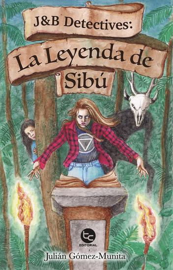 J & B detectives - La leyenda de Sibú - cover