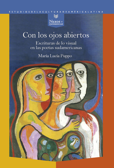 Con los ojos abiertos - Escrituras de lo visual en las poetas sudamericanas - cover