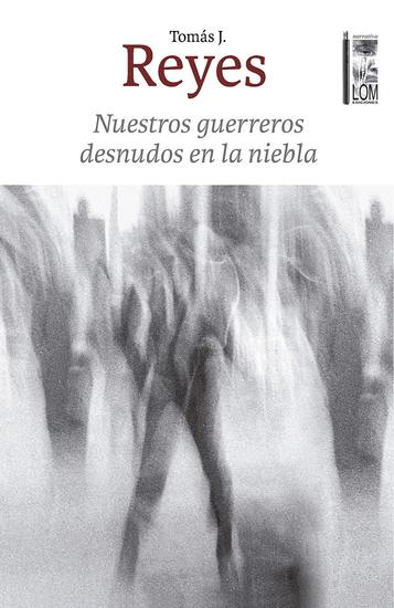 Nuestros guerreros desnudos en la niebla - cover